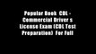Popular Book  CDL - Commercial Driver s License Exam (CDL Test Preparation)  For Full