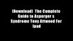 [Download]  The Complete Guide to Asperger s Syndrome Tony Attwood For Ipad