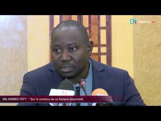 Me AHMED FATY : Sur le contenu de ce fameux document