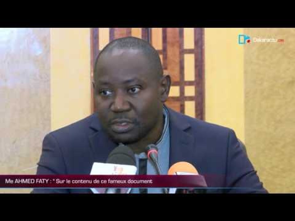 Me AHMED FATY : Sur le contenu de ce fameux document