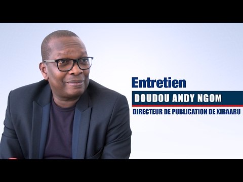 Doudou Andy Ngom patron de « Xibaaru » : « Pourquoi nous attaquons Karim Wade… »