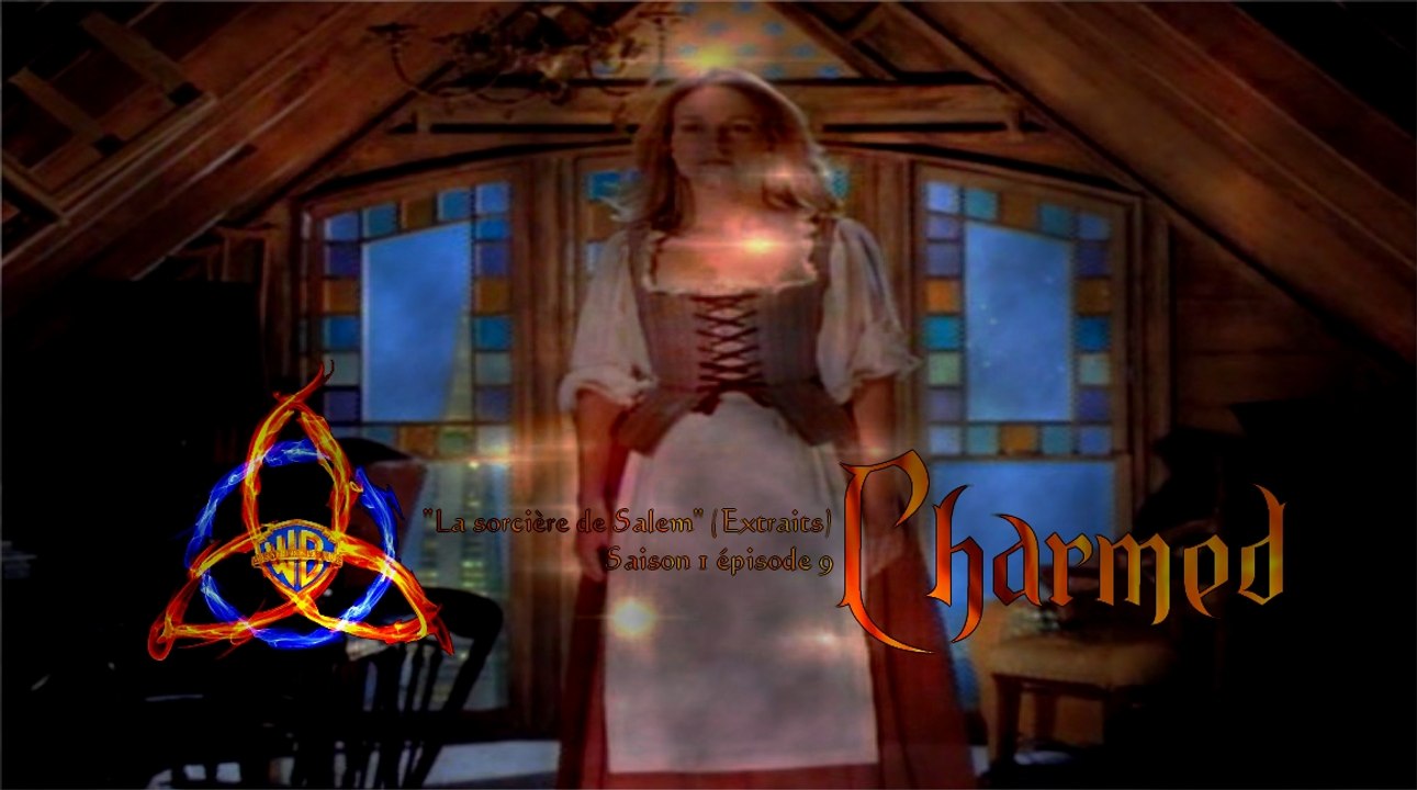 CHARMED | la sorcière de Salem (extraits)