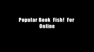 Popular Book  Fish!  For Online