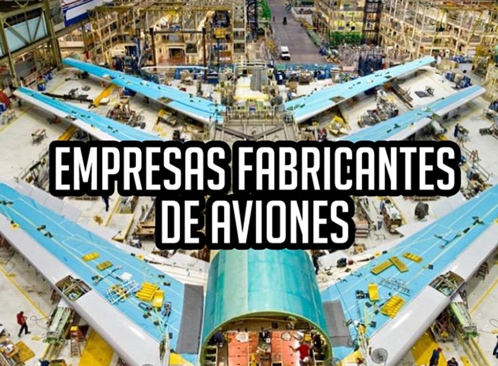 Conoce las empresas fabricantes de aviones con Efraín Jesús Rojas