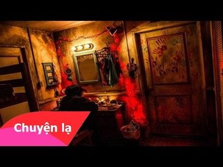 Khám phá ngôi nhà đáng sợ nhất thế giới