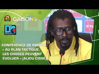Conférence de presse  : « Au plan tactique, les choses peuvent évoluer » (Aliou Cissé)