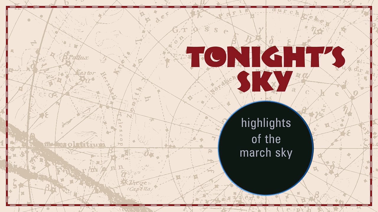 Tonight's Sky March 2017 - HD