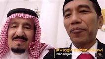 Vlog Jokowi With King OF Saudi Arabia ( salman Bin Abdulaziz Al Saud )