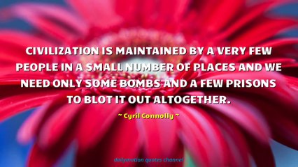 Cyril Connolly Quotes #1