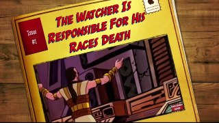 The Watcher Is Responsible For His Races Extincti