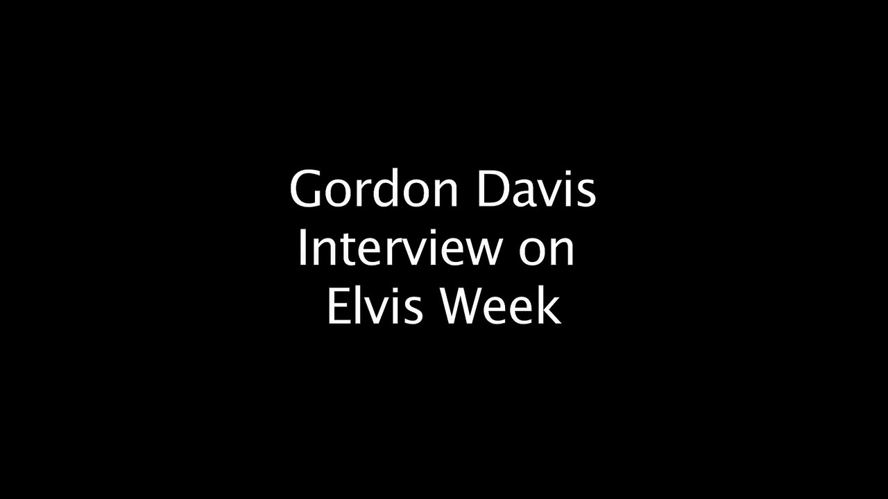 Gordon Davis Interview on Elvis Week (2014)