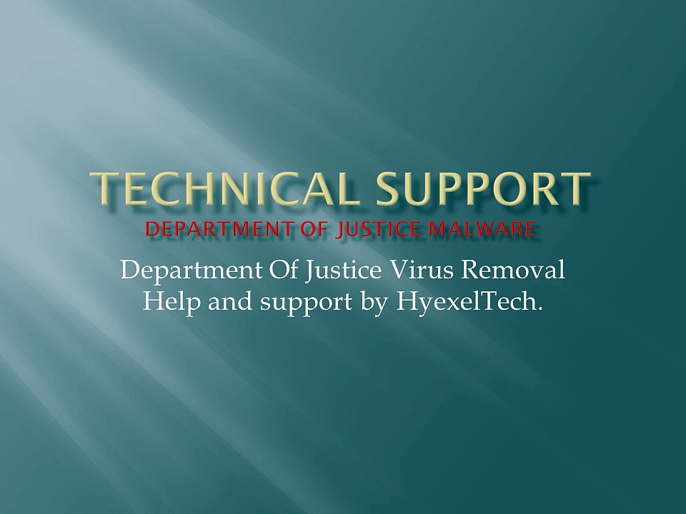Department of justice malware removal support