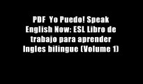 PDF  Yo Puedo! Speak English Now: ESL Libro de trabajo para aprender Ingles bilingue (Volume 1)