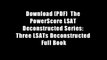 Download [PDF]  The PowerScore LSAT Deconstructed Series: Three LSATs Deconstructed Full Book