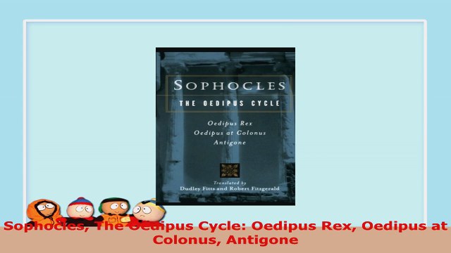 READ ONLINE Sophocles The Oedipus Cycle Oedipus Rex Oedipus at Colonus Antigone