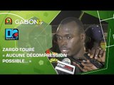 Zargo Touré : « Aucune décompression possible… »