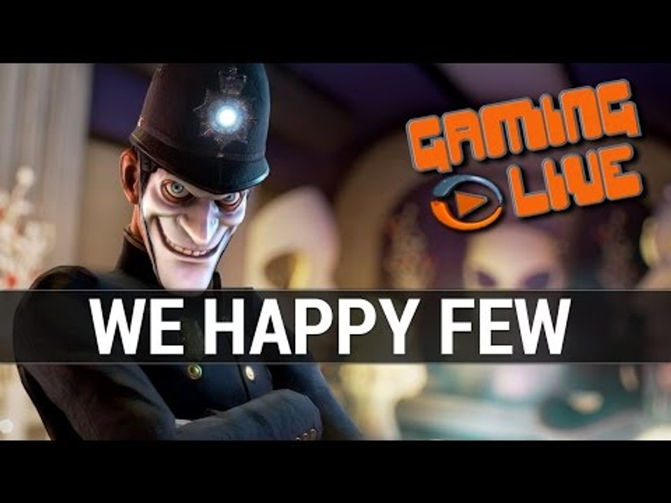 WE HAPPY FEW : Vous reprendrez bien un peu de joie ?