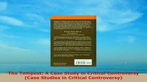 READ ONLINE  The Tempest A Case Study in Critical Controversy Case Studies in Critical Controversy
