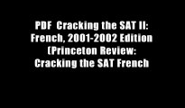 PDF  Cracking the SAT II: French, 2001-2002 Edition (Princeton Review: Cracking the SAT French