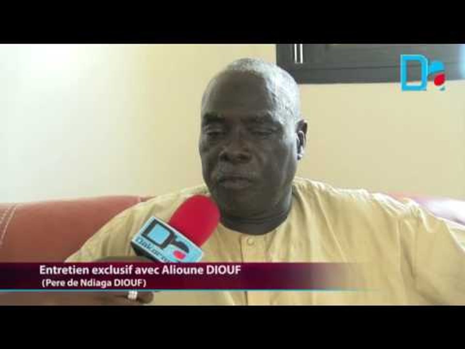 Entretien Exclusif avec le pere de Ndiaga Diouf