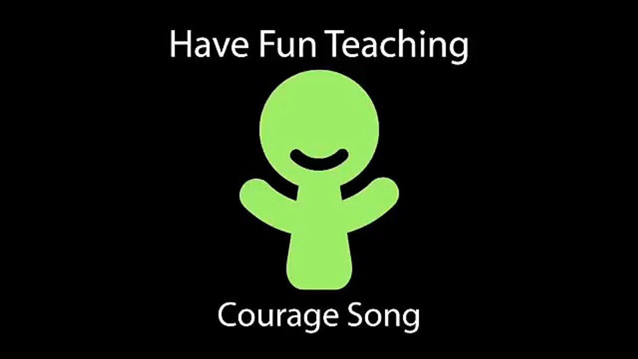 Courage Song
