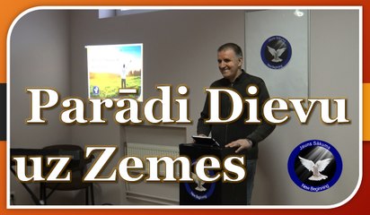 Parādi Dievu uz Zemes / Andris Meiers / 26.02.17