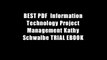 BEST PDF  Information Technology Project Management Kathy Schwalbe TRIAL EBOOK