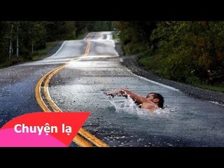 Những  con đường kỳ lạ, rùng rợn và nguy hiểm nhất thế giới