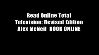 Read Online Total Television: Revised Edition Alex McNeil  BOOK ONLINE