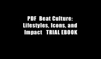 PDF  Beat Culture: Lifestyles, Icons, and Impact   TRIAL EBOOK