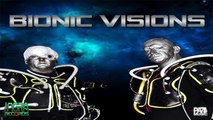 Bionic Visions - Bionic Visions