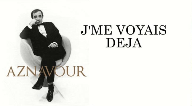 Je m' voyais déjà - par Jean Loup