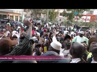Khalifa Sall  Nous sommes à l'aise, nous n'avons rien à nous reprocher