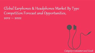 Global Earphones & Headphones Market