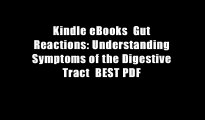 Kindle eBooks  Gut Reactions: Understanding Symptoms of the Digestive Tract  BEST PDF