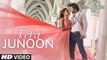 Tera Junoon Video Song | Machine | Jubin Nautiyal | Mustafa & Kiara Advani | T-Series
