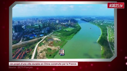 Un projet d’une ville durable en Chine construite par la France