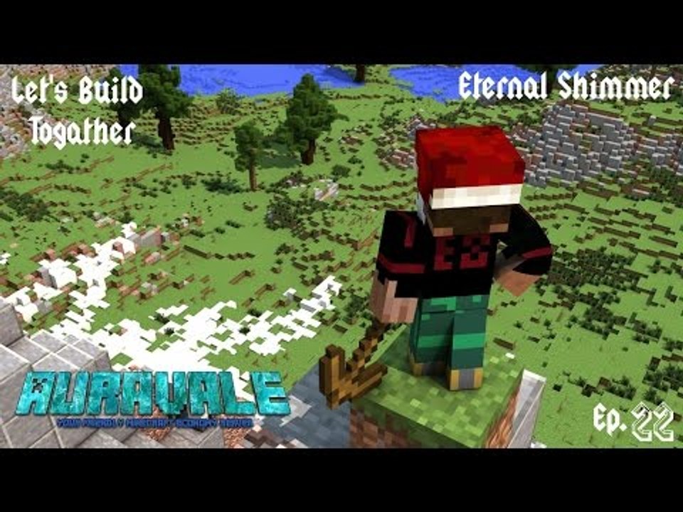 Minecraft Lets Build together: Kingdom of Eternal Shimmer Ep.022