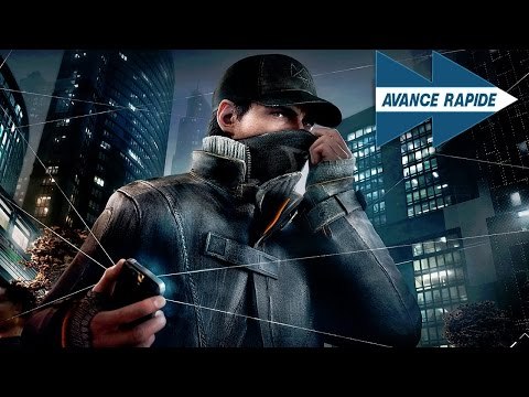 Avance rapide - Watch Dogs 2 : Nos attentes et rêves les plus fous