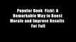 Popular Book  Fish!: A Remarkable Way to Boost Morale and Improve Results  For Full