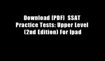 Download [PDF]  SSAT Practice Tests: Upper Level (2nd Edition) For Ipad