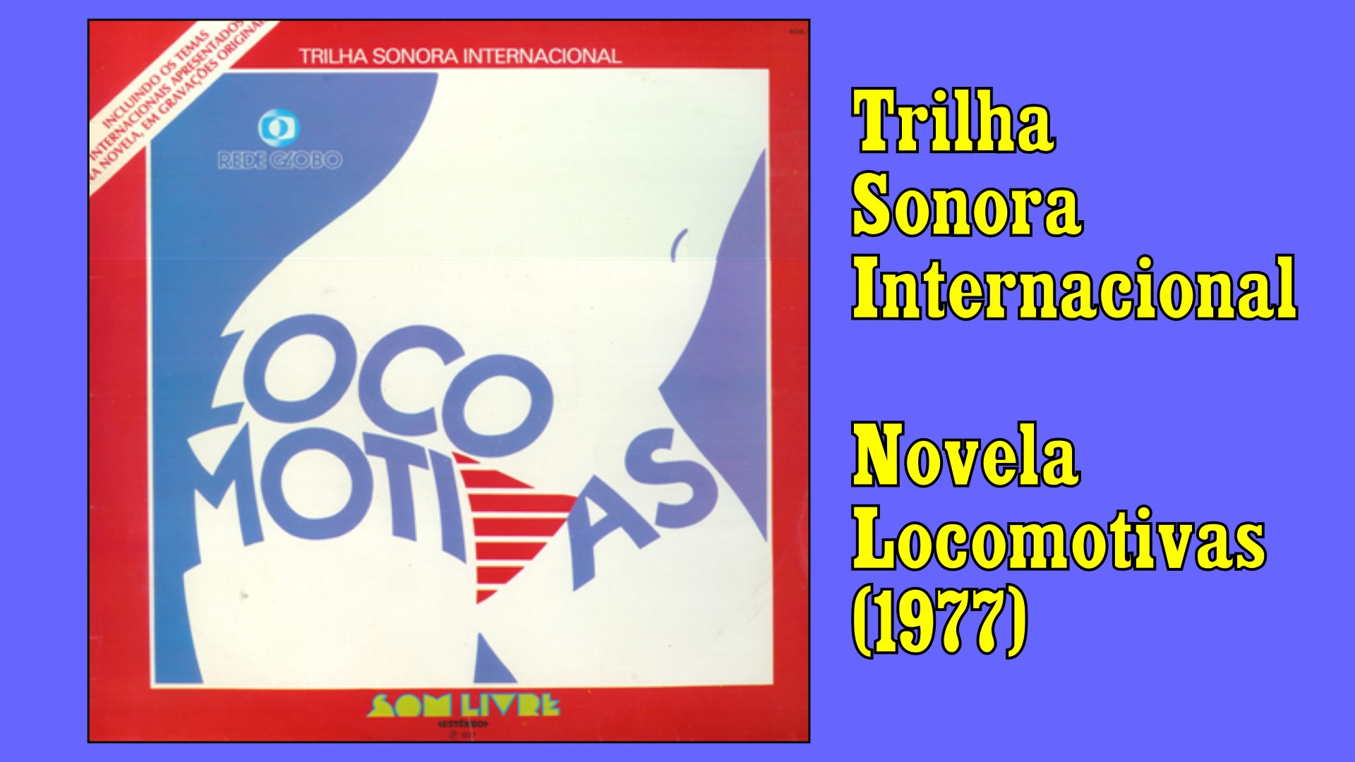 Trilha Internacional da Novela Locomotivas (1977)