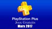 PlayStation Plus : Les Jeux Gratuits de Mars 2017