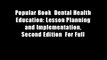 Popular Book  Dental Health Education: Lesson Planning and Implementation, Second Edition  For Full