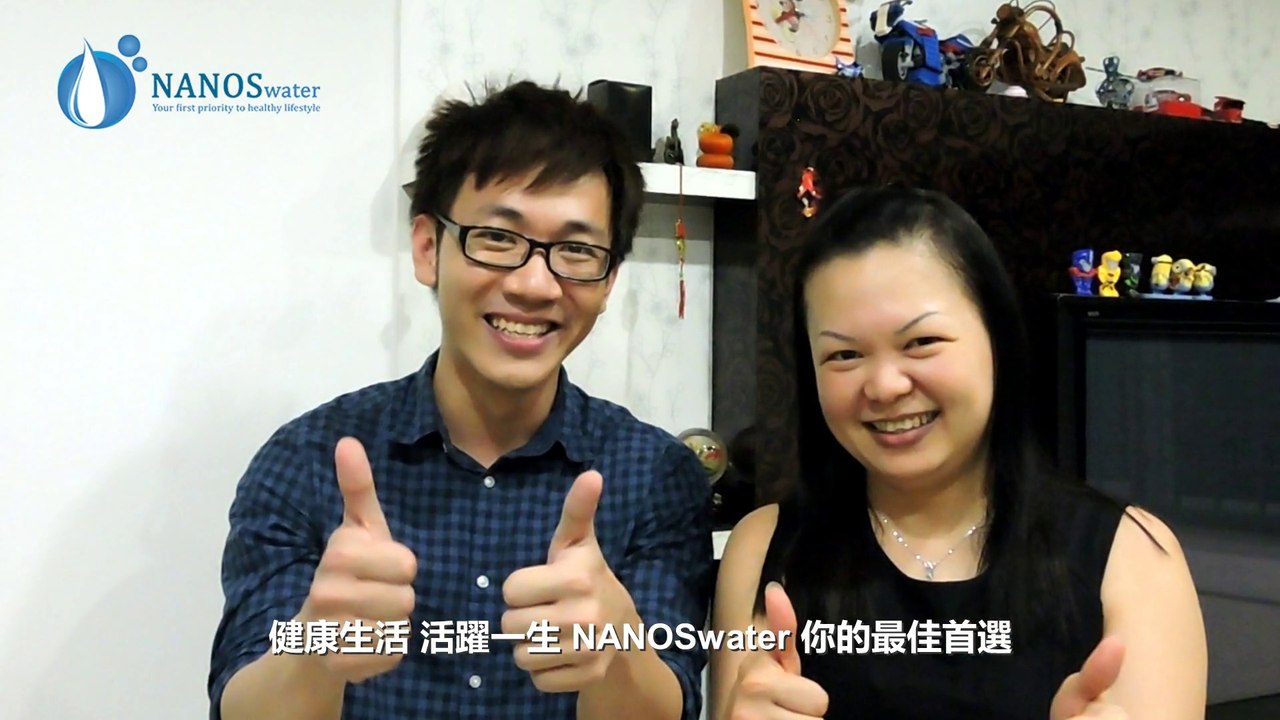 林杰祺 Xavier Lim 【NANOSwater 品牌友谊大使】 忠实顾客的感想