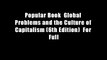 Popular Book  Global Problems and the Culture of Capitalism (6th Edition)  For Full