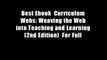 Best Ebook  Curriculum Webs: Weaving the Web into Teaching and Learning (2nd Edition)  For Full