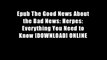 Epub The Good News About the Bad News: Herpes: Everything You Need to Know [DOWNLOAD] ONLINE
