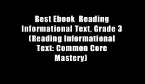 Best Ebook  Reading Informational Text, Grade 3 (Reading Informational Text: Common Core Mastery)