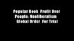 Popular Book  Profit Over People: Neoliberalism   Global Order  For Trial